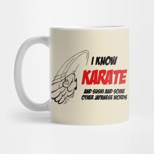 I Know Karate Mug